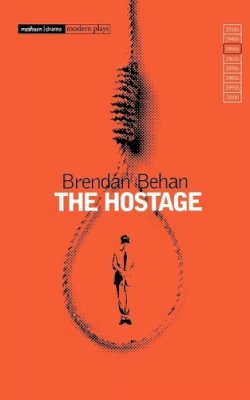 Brendan Behan - HOSTAGE - 9780413311900 - V9780413311900