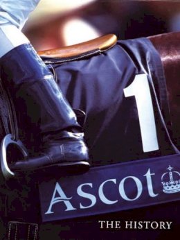 Sean (Ed) Magee - Ascot: The History - 9780413772039 - V9780413772039