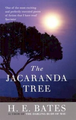 H. E. Bates - The Jacaranda Tree - 9780413775993 - V9780413775993