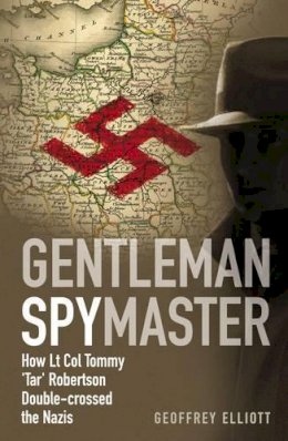 Elliot Geoffrey - Gentleman Spymaster - 9780413777065 - V9780413777065