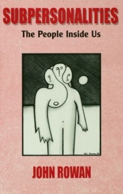 John Rowan - Subpersonalities: The People Inside Us - 9780415043298 - V9780415043298