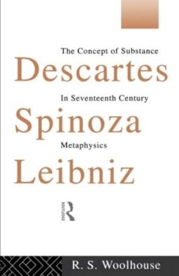 Roger Woolhouse - Descartes, Spinoza, Leibniz - 9780415090223 - V9780415090223