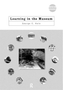 George E. Hein - Learning in the Museum - 9780415097765 - V9780415097765