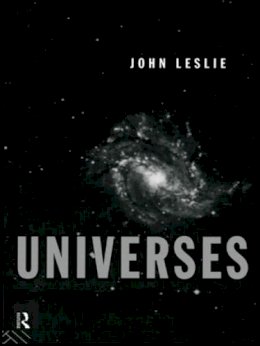 John Leslie - Universes - 9780415139557 - V9780415139557