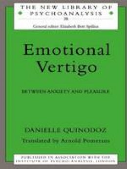 Danielle Quinodoz - Emotional Vertigo: Between Anxiety and Pleasure - 9780415148368 - V9780415148368