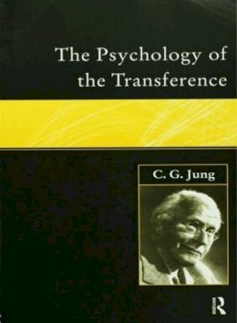 C G Jung - The Psychology of the Transference - 9780415151320 - V9780415151320