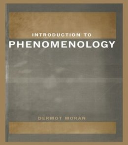 Dermot Moran - Introduction to Phenomenology - 9780415183734 - V9780415183734
