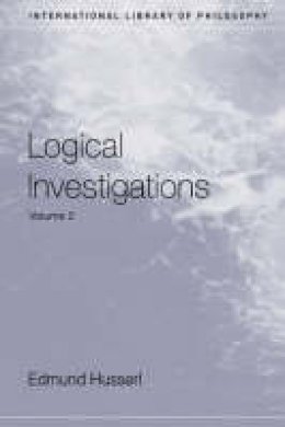 Welton - Logical Investigations Volume 2 - 9780415241908 - V9780415241908