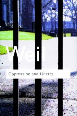 Simone Weil - Oppression and Liberty - 9780415254076 - V9780415254076