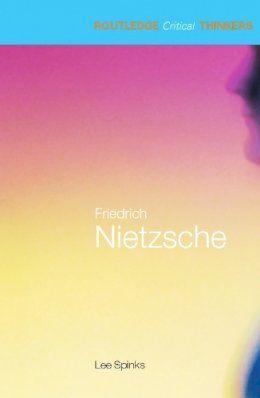 Lee Spinks - Friedrich Nietzsche - 9780415263603 - V9780415263603