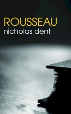 Nicholas Dent - Rousseau - 9780415283502 - V9780415283502