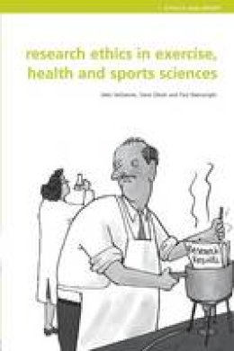 Mike J. McNamee - Research Ethics in Exercise, Health and Sports Sciences - 9780415298827 - V9780415298827