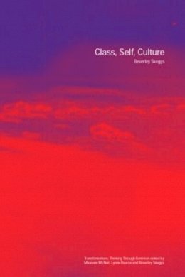 Beverley Skeggs - Class, self, culture - 9780415300865 - V9780415300865