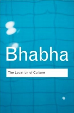 Homi K. Bhabha - The Location of Culture - 9780415336390 - V9780415336390