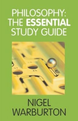 Nigel Warburton - Philosophy: The Essential Study Guide - 9780415341806 - V9780415341806