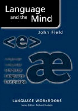 John Field - Language and the Mind - 9780415341868 - V9780415341868