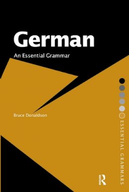 Bruce Donaldson - German: An Essential Grammar - 9780415366021 - V9780415366021