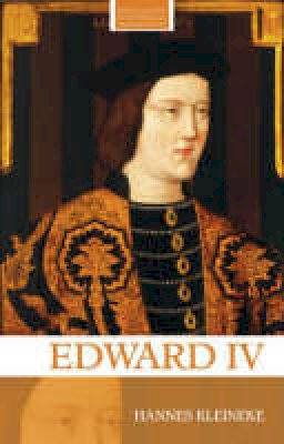 Hannes Kleineke - Edward IV - 9780415368001 - V9780415368001