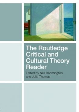 Neil (Ed Badmington - The Routledge Critical and Cultural Theory Reader - 9780415433099 - V9780415433099