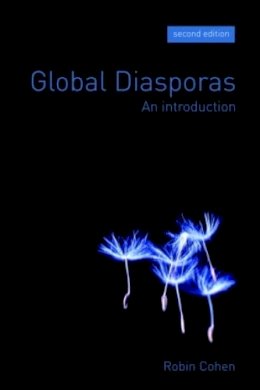 Robin Cohen - Global Diasporas: An Introduction - 9780415435512 - V9780415435512