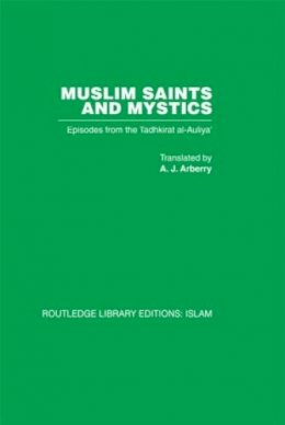 Farid Al-Din Attar - Muslim Saints & Mystics - 9780415442565 - V9780415442565