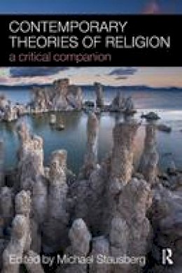 M (Ed) Strausberg - Contemporary Theories of Religion: A Critical Companion - 9780415463478 - V9780415463478