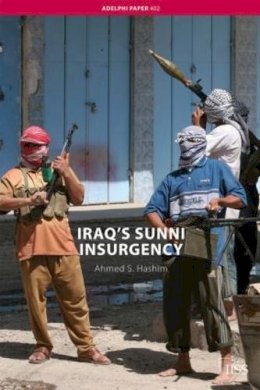 Hashim, Ahmed S.; Enemark, Christian John - Iraq's Sunni Insurgency - 9780415466554 - V9780415466554