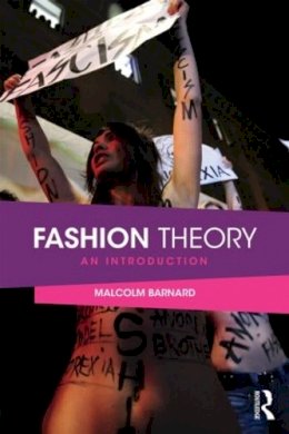 Malcolm Barnard - Fashion Theory: An Introduction - 9780415496216 - V9780415496216