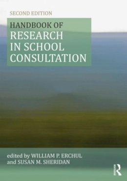 Erchul - Handbook of Research in School Consultation - 9780415501224 - V9780415501224