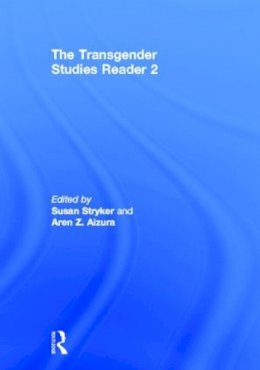 Susan Stryker - The Transgender Studies Reader 2 - 9780415517720 - V9780415517720