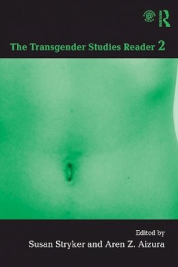 Susan Stryker - The Transgender Studies Reader 2 - 9780415517737 - V9780415517737