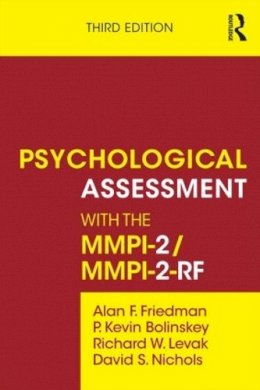 Alan F. Friedman - Psychological Assessment with the MMPI-2 / MMPI-2-RF - 9780415526333 - V9780415526333