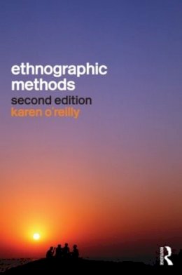 Karen O´reilly - Ethnographic Methods - 9780415561815 - V9780415561815