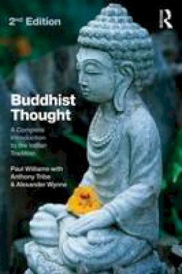 Professor Paul Williams - Buddhist Thought: A Complete Introduction to the Indian Tradition - 9780415571791 - V9780415571791