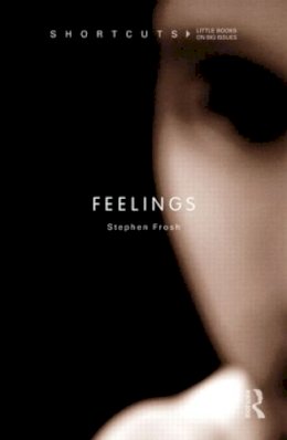 Stephen Frosh - Feelings - 9780415574846 - V9780415574846