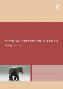 Chris Caple - Preventive Conservation in Museums - 9780415579704 - V9780415579704