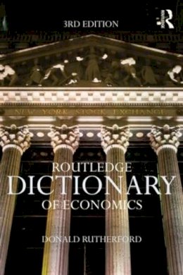 Donald Rutherford - Routledge Dictionary of Economics - 9780415600385 - V9780415600385