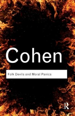 Stanley Cohen - Folk Devils and Moral Panics - 9780415610162 - V9780415610162