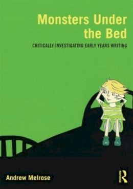 Andrew Melrose - Monsters Under the Bed - 9780415617505 - V9780415617505