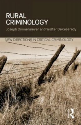 Joseph Donnermeyer - Rural Criminology - 9780415634380 - V9780415634380