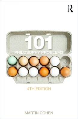 Martin Cohen - 101 Philosophy Problems - 9780415635745 - V9780415635745