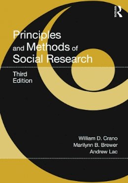 William D. Crano - Principles and Methods of Social Research - 9780415638562 - V9780415638562