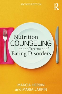 Marcia Herrin - Nutrition Counseling in the Treatment of Eating Disorders - 9780415642576 - V9780415642576