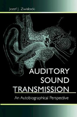 Jozef J. Zwislocki - Auditory Sound Transmission - 9780415646017 - V9780415646017