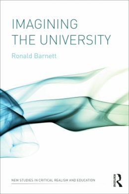 Ronald Barnett - Imagining the University - 9780415672047 - V9780415672047