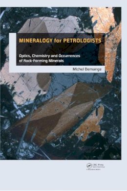 Michel Andre Demange - Mineralogy for Petrologists - 9780415684217 - V9780415684217