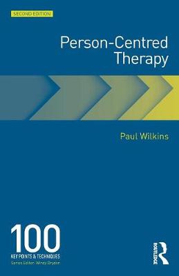 Paul Wilkins - Person-Centred Therapy: 100 Key Points - 9780415743716 - V9780415743716