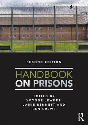 Yvonne Jewkes - Handbook on Prisons - 9780415745666 - V9780415745666