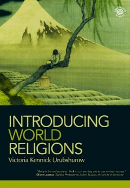 Victoria Kennick Urubshurow - Introducing World Religions - 9780415772709 - V9780415772709