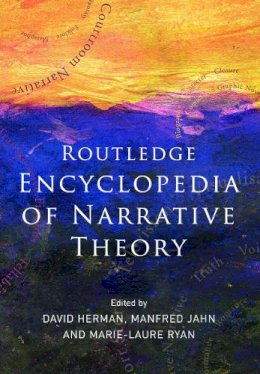 David (Ed) Herman - Routledge Encyclopedia of Narrative Theory - 9780415775120 - V9780415775120